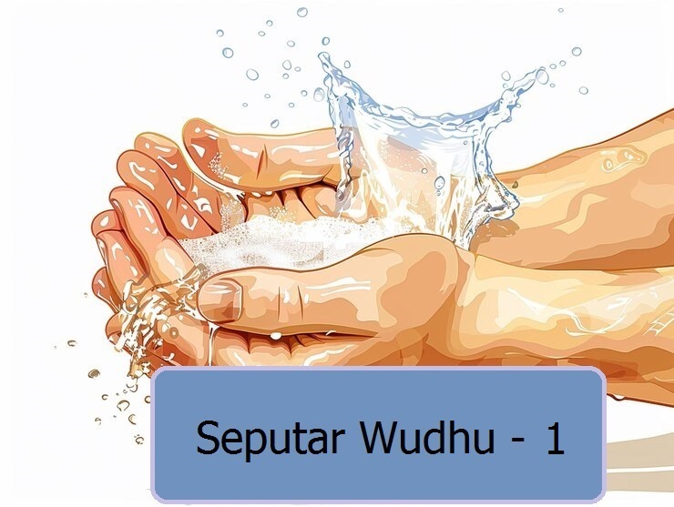 Pengertian Wudhu dalam Islam